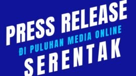 Publikasi press release secara serentak merupakan langkah tepat untuk manajemen reputasi: program sosialisasi dan kampanye personal branding/product branding maupun pemulihan citra (memperbaiki nama baik. (Dok. Fokussiber.com/Budipur)